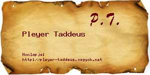 Pleyer Taddeus névjegykártya